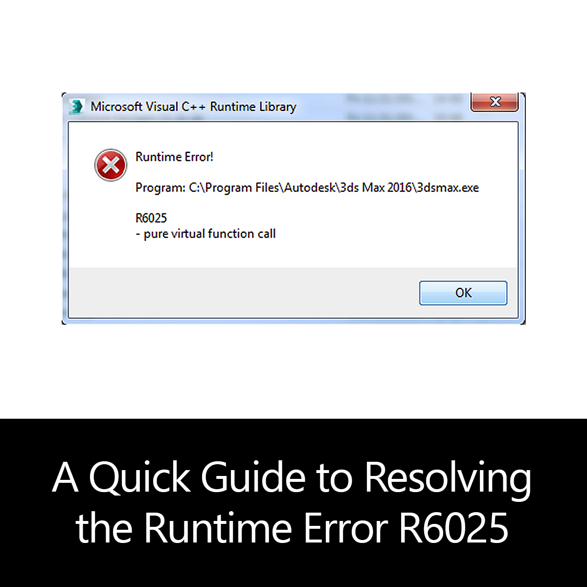 A Quick Guide To Resolving The Runtime Error R6025 Error Tools