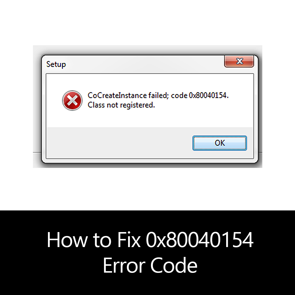 code 0x80040154