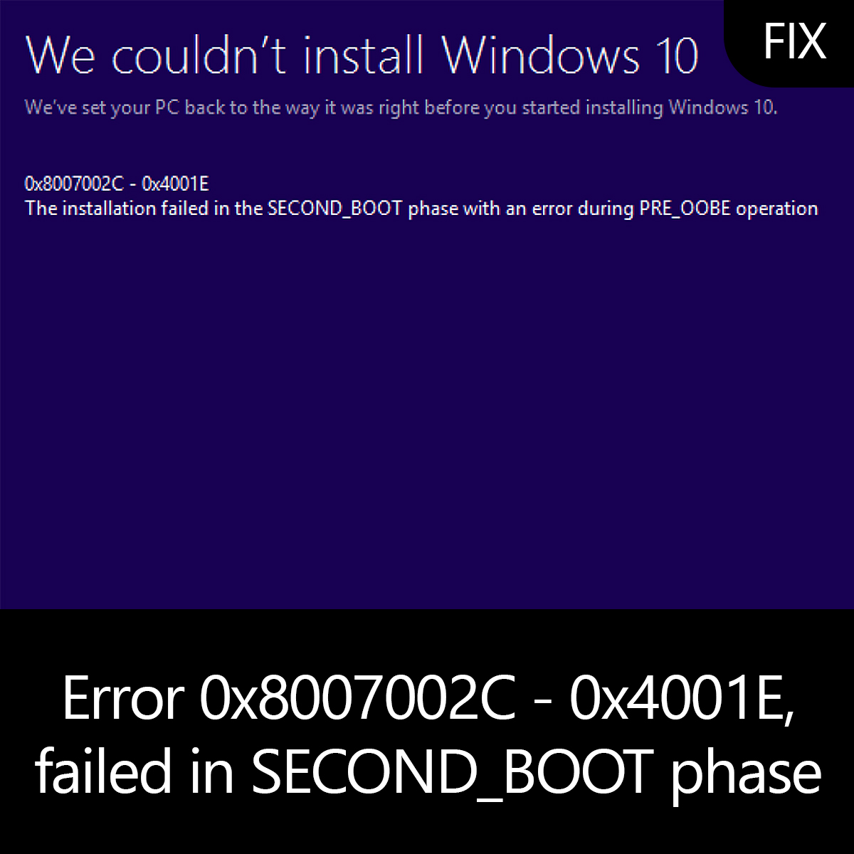 the installation failed in the second boot phase