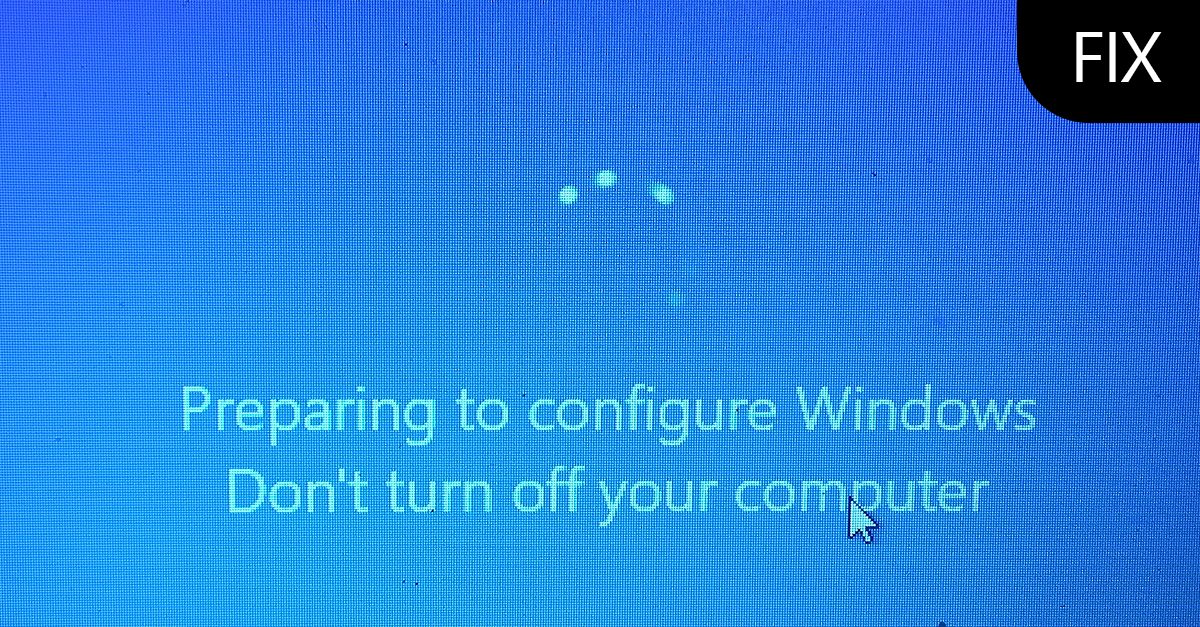 Computer gets stuck on Preparing to configure ErrorTools