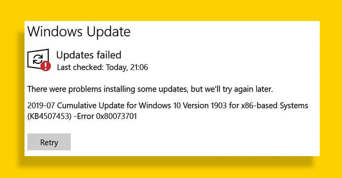 Windows Updates Failed To Install 0x80073701 Errortools