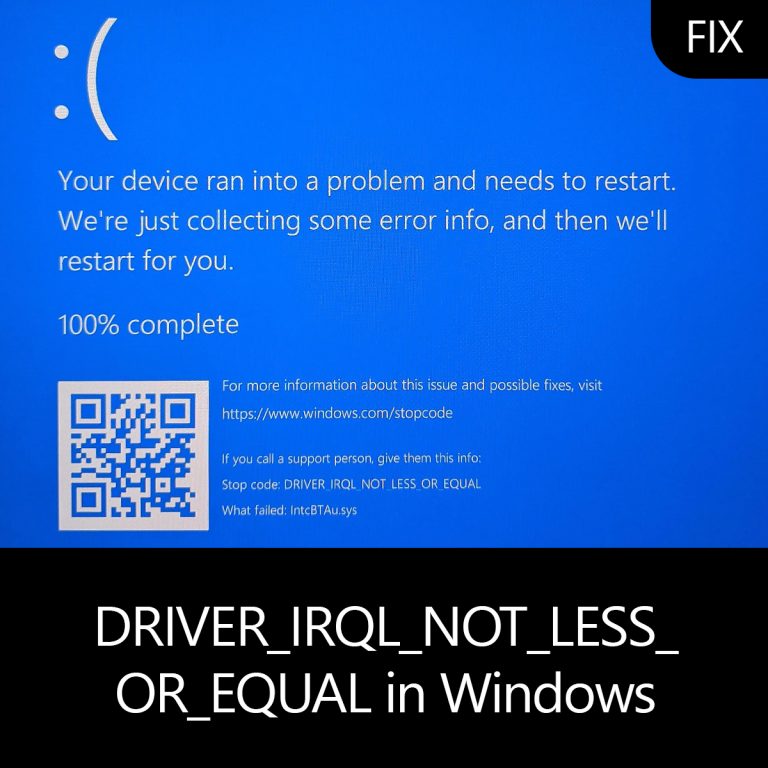 windows stop code driver irql not less or equal