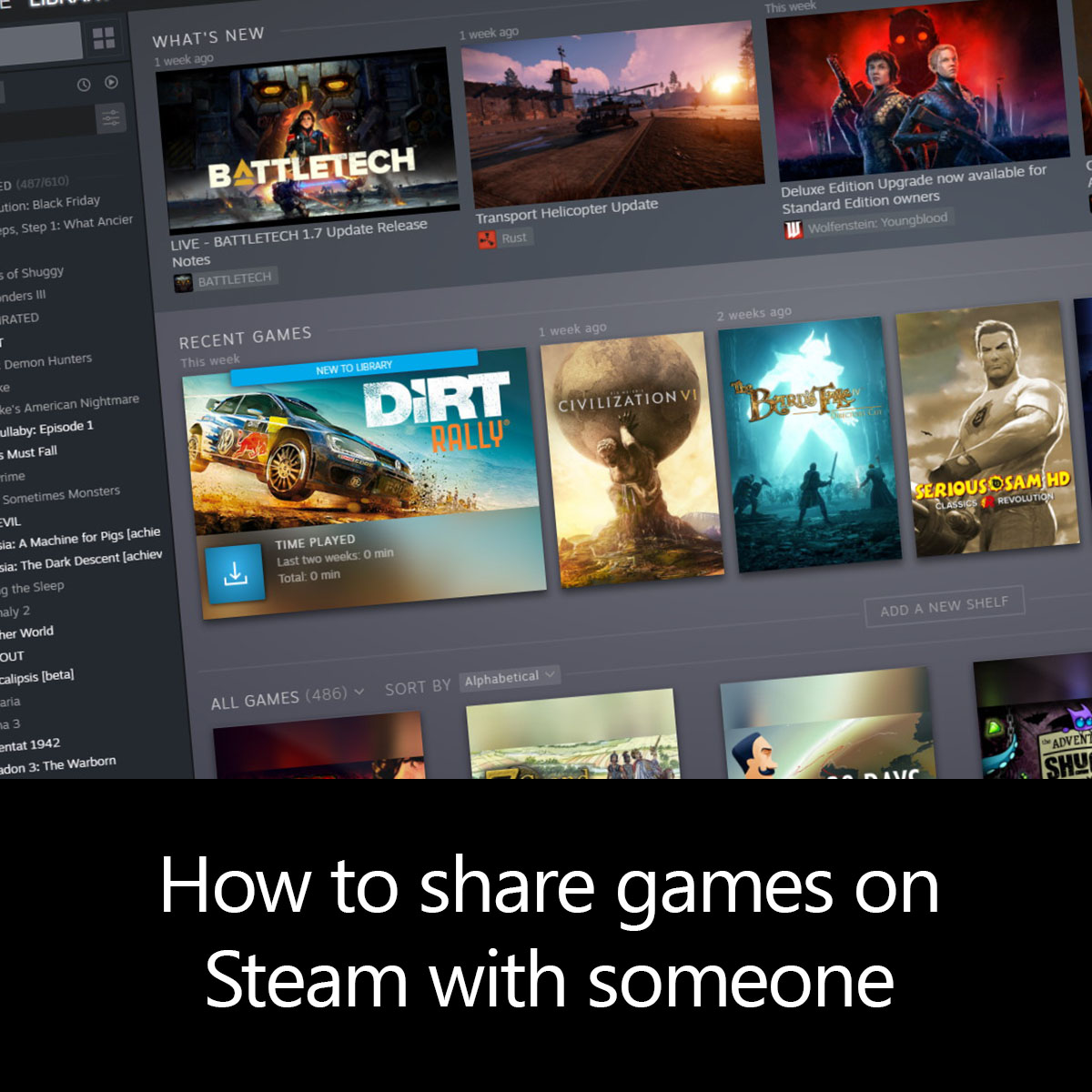 How to share games on Steam with someone